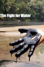 Watch The Fight for Water Megavideo