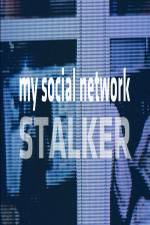 Watch My Social Network Stalker Megavideo