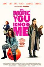 Watch The More You Ignore Me Megavideo