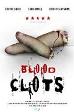 Watch Blood Clots Megavideo