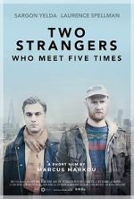 Watch Two Strangers Who Meet Five Times (Short 2017) Megavideo