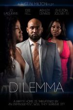 Watch Dilemma Megavideo