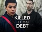 Watch Killed by My Debt Megavideo