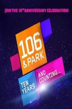 Watch 106 & Park 10th Anniversary Special Megavideo