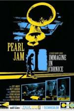 Watch Pearl Jam Immagine in Cornice - Live in Italy 2006 Megavideo