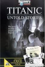 Watch Titanic Untold Stories Megavideo