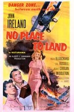 Watch No Place to Land Megavideo