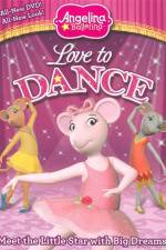 Watch Angelina Ballerina: Love To Dance Megavideo