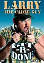 Watch Larry the Cable Guy: Git-R-Done Megavideo