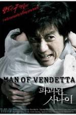 Watch Man of Vendetta Megavideo