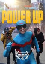 Watch Power Up (Short 2022) Megavideo