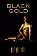 Watch Black Gold Megavideo