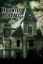 Watch Haunted Buffalo Megavideo