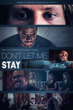 Watch Don\'t Let Me Stay Megavideo