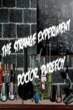 Watch The Strange Experiment of Doctor Purefoy Megavideo