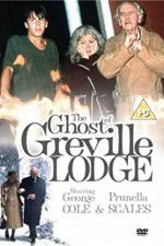 Watch The Ghost of Greville Lodge Megavideo