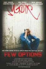 Watch Few Options Megavideo