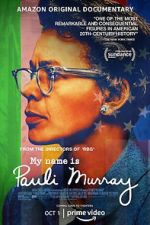 Watch My Name Is Pauli Murray Megavideo