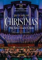 Watch 20 Years of Christmas with the Tabernacle Choir (TV Special 2021) Megavideo