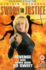 Watch Sworn to Justice Megavideo