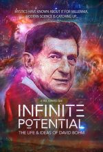 Watch Infinite Potential: The Life & Ideas of David Bohm Megavideo