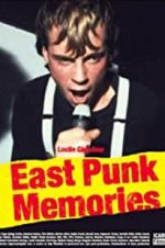 Watch East Punk Memories Megavideo