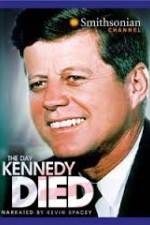 Watch The Day Kennedy Died Megavideo