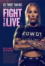 Watch Fight to Live Megavideo