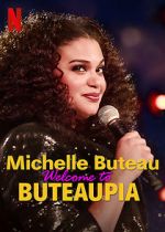 Watch Michelle Buteau: Welcome to Buteaupia Megavideo