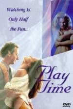 Watch Play Time Megavideo