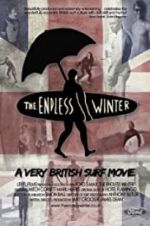 Watch The Endless Winter - A Very British Surf Movie Megavideo