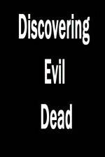 Watch Discovering 'Evil Dead' Megavideo