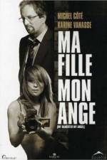 Watch Ma fille mon ange Megavideo