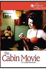 Watch The Cabin Movie Megavideo