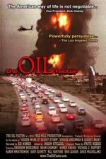 Watch The Oil Factor: Behind the War on Terror Megavideo