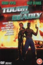 Watch Tough and Deadly Megavideo