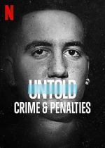 Watch Untold: Crimes and Penalties Megavideo