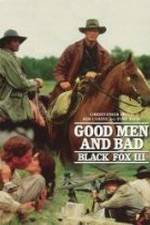 Watch Black Fox: Good Men and Bad Megavideo