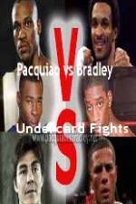 Watch Pacquiao  vs Bradley Undercard Fights Megavideo