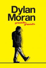 Watch Dylan Moran: Yeah, Yeah Megavideo