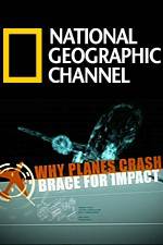 Watch Why Planes Crash Brace for Impact Megavideo