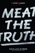 Watch Meat the Truth Megavideo