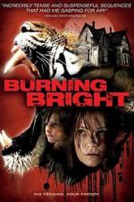 Watch Burning Bright Megavideo