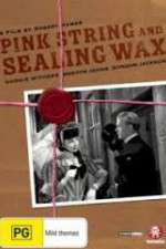 Watch Pink String and Sealing Wax Megavideo