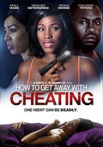 Watch How to Get Away with Cheating Megavideo