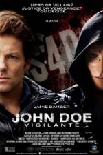 Watch John Doe: Vigilante Megavideo