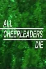 Watch All Cheerleaders Die Megavideo