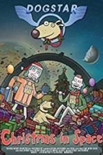 Watch Dogstar: Christmas in Space Megavideo