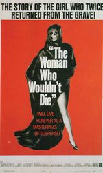 Watch The Woman Who Wouldn\'t Die Megavideo