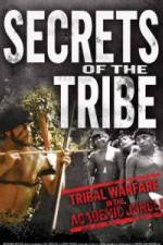 Watch Secrets of the Tribe Megavideo